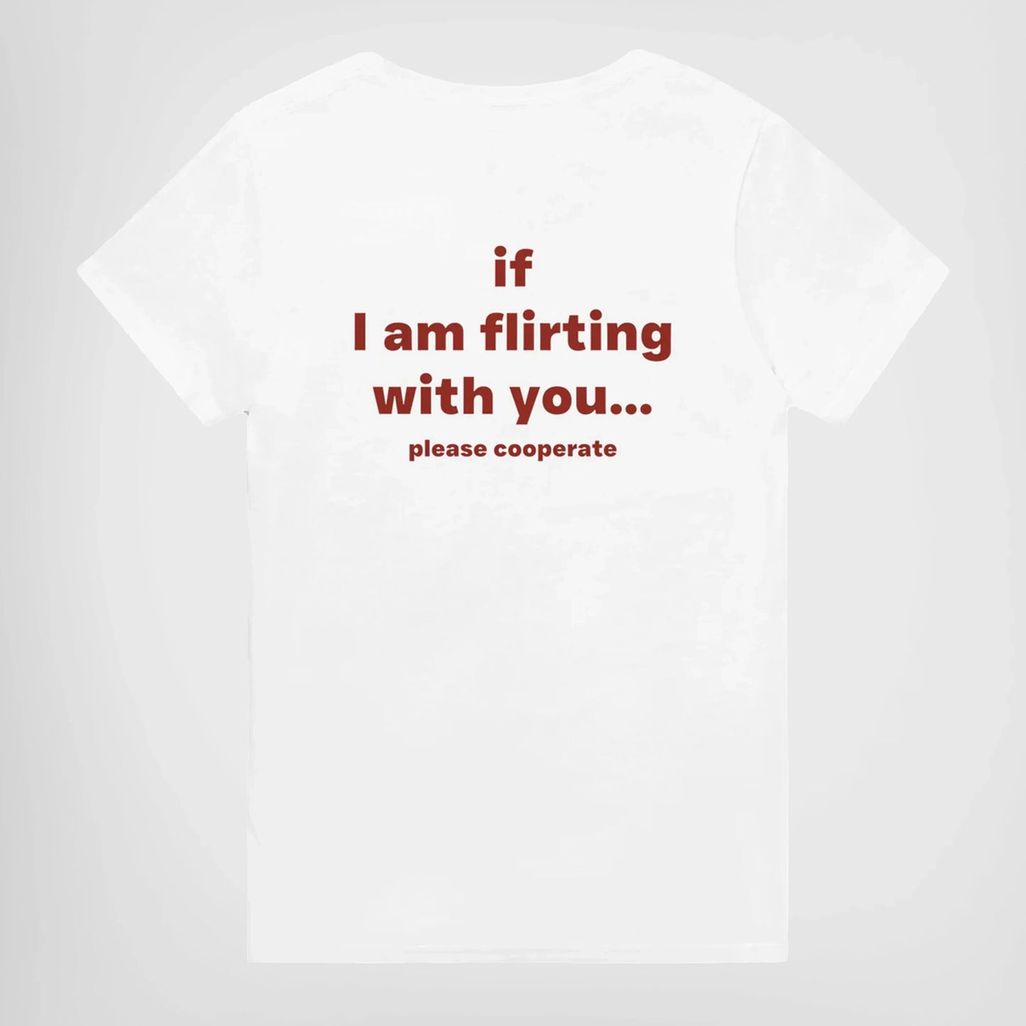 IF I FLIRT WITH YOU